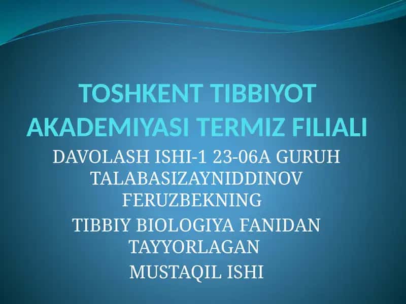 TIBBIY BIOLOGIYA FANIDAN O‘RGIMCHAKSIMONLAR