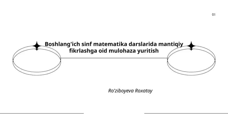 Boshlang'ich sinf matematika darslarida mantiqiy fikrlashga oid mulohaza yuritish