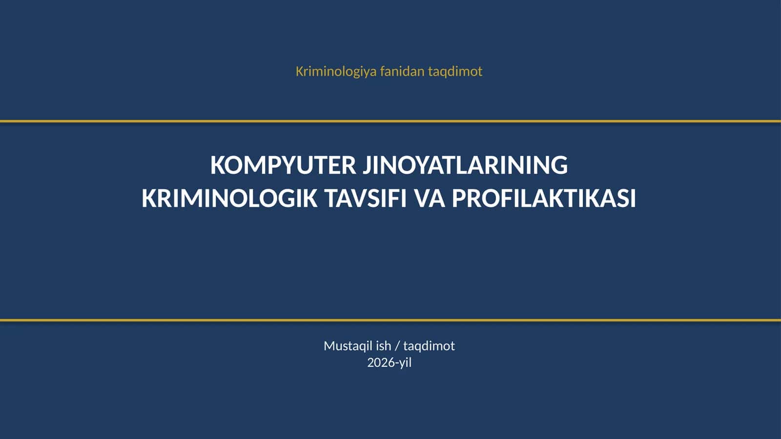 Kompyuter jinoyatlarning kriminologik tavsifi va profilaktikasi
