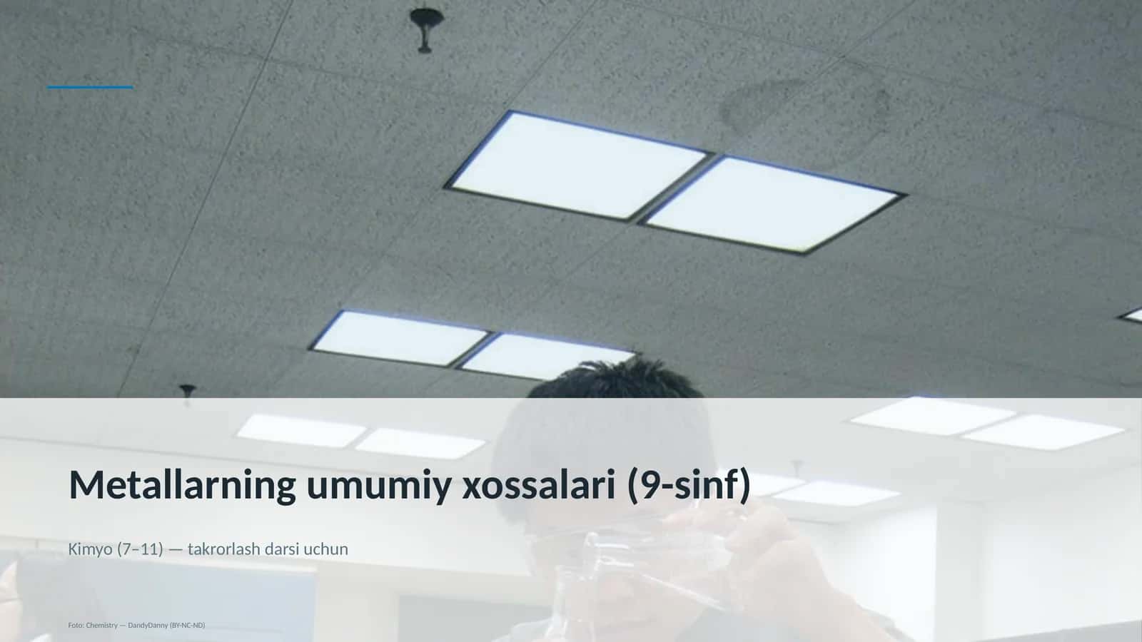 Metallarning umumiy xossalari (9-sinf)