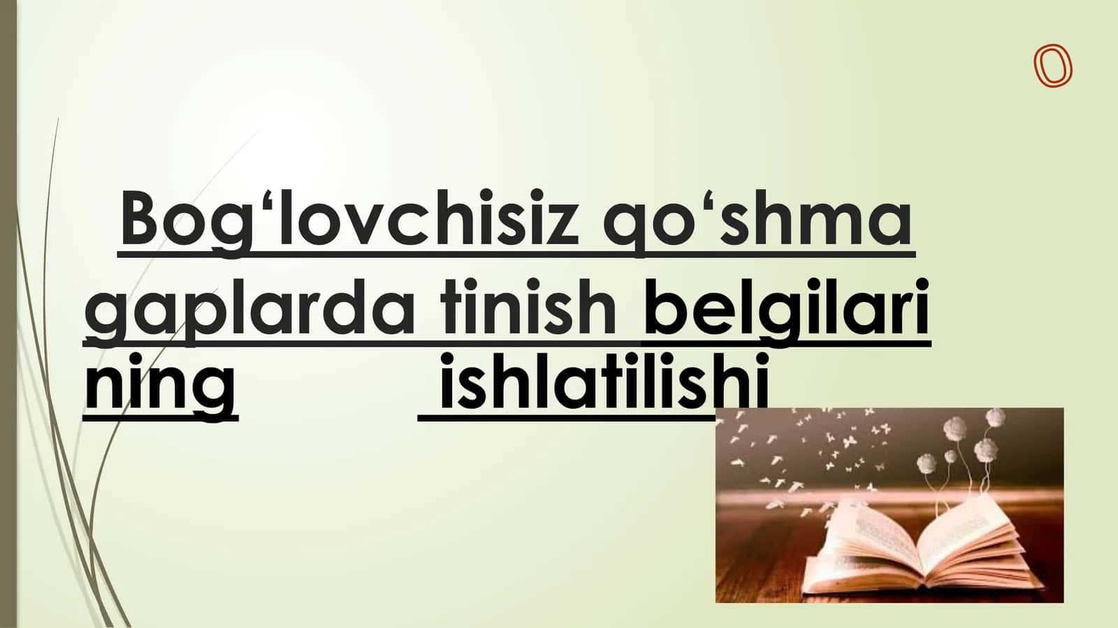 Bog‘lovchisiz qo‘shma gaplarda tinish belgilarining ishlatilishi