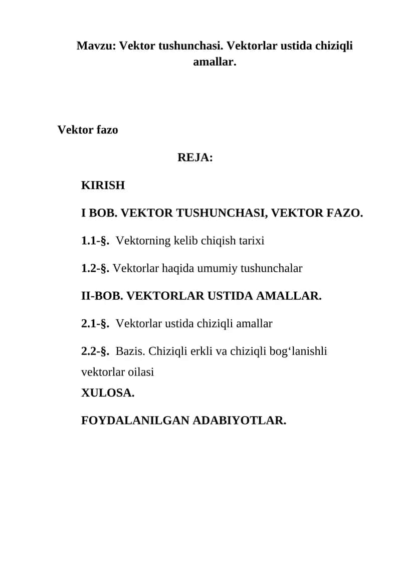 Vektor tushunchasi. Vektorlar ustida chiziqli amallar.