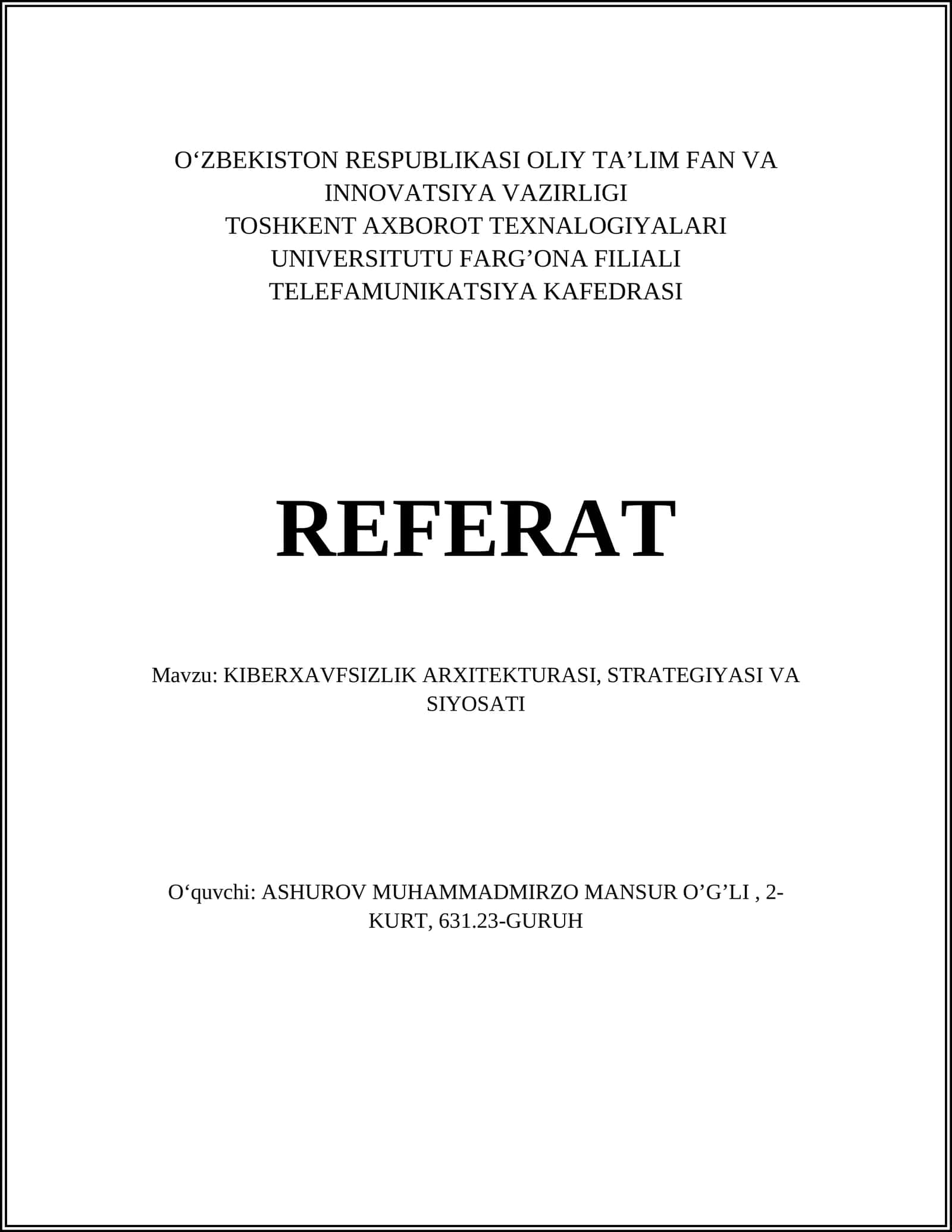 KIBERXAVFSIZLIK ARXITEKTURASI, STRATEGIYASI VA SIYOSATI