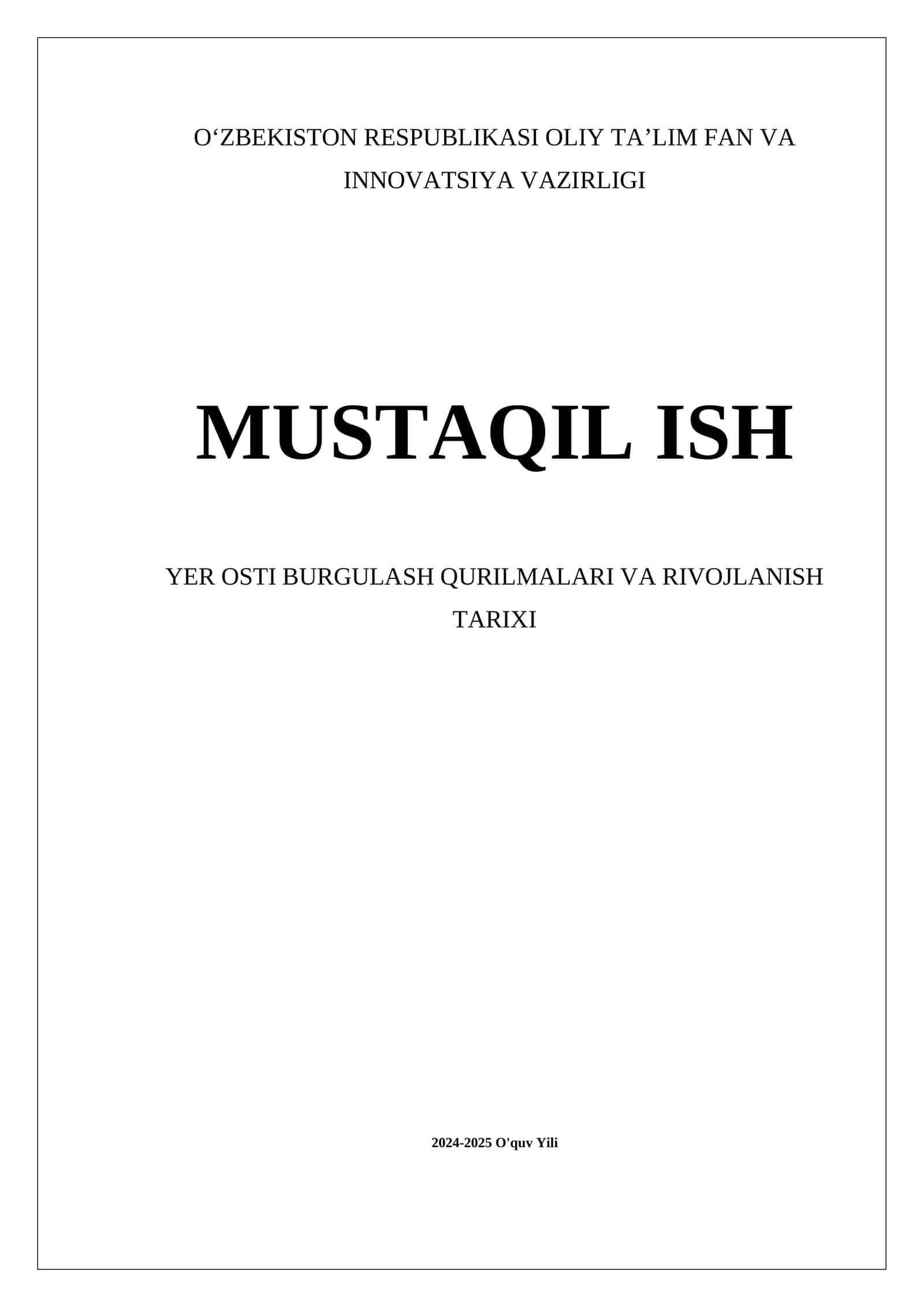 Yer osti burgulash qurilmalari va rivojlanish tarixi