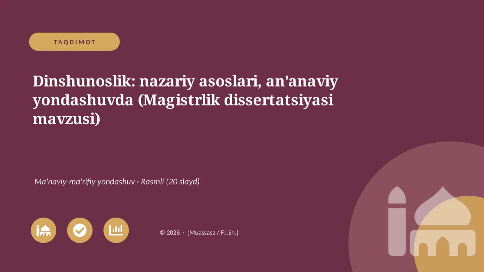 Dinshunoslik: nazariy asoslari, an'anaviy yondashuvda (Magistrlik dissertatsiyasi mavzusi)