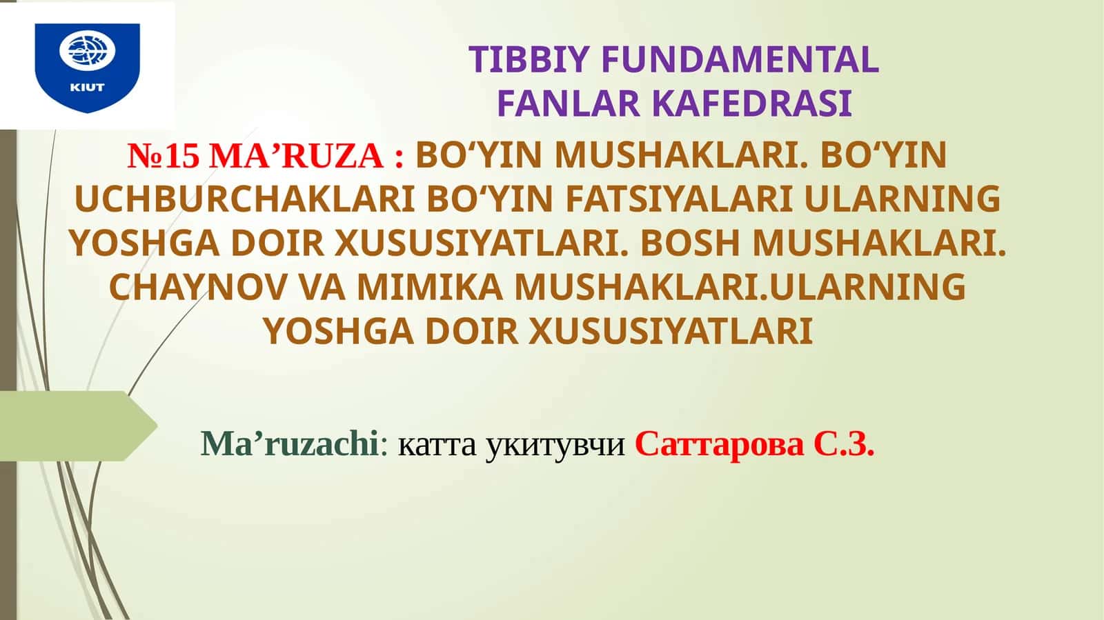 №15MА’RUZA:BO‘YIN MUSHAKLARI. BO‘YIN UCHBURCHAKLARI BO‘YIN FATSIYALARI ULARNING YOSHGA DOIR XUSUSIYATLARI