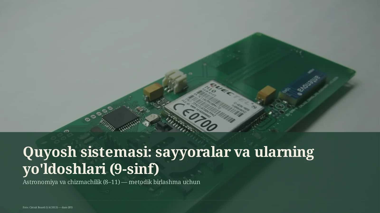 Quyosh sistemasi: sayyoralar va ularning yo'ldoshlari (9-sinf)
