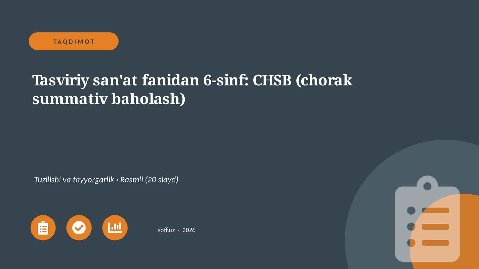 Tasviriy san'at fanidan 6-sinf: CHSB (chorak summativ baholash)