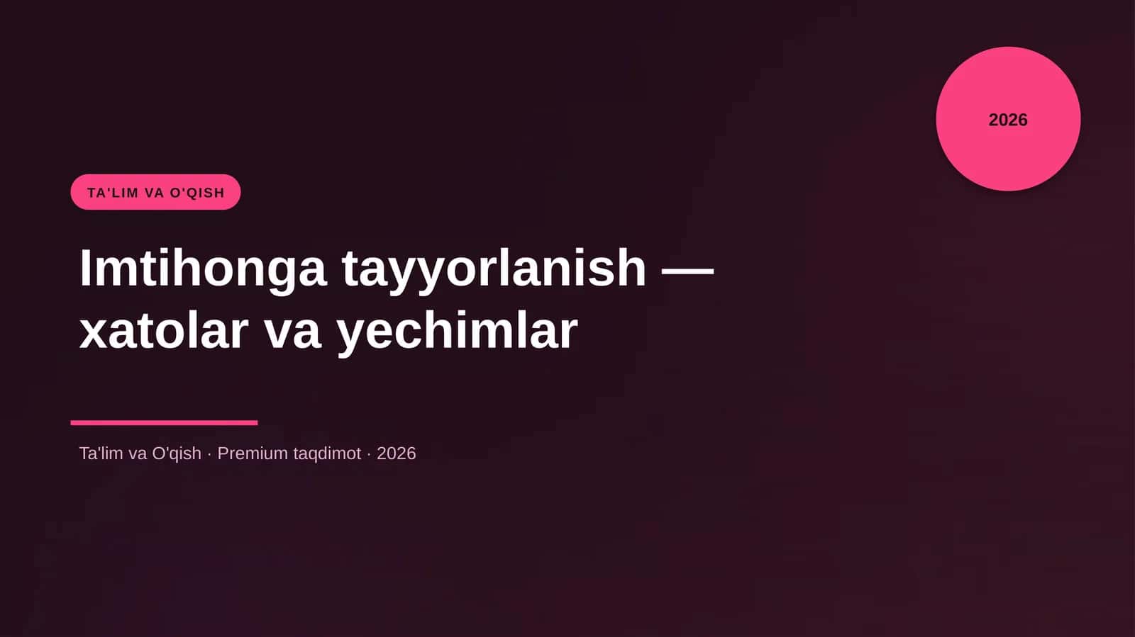 Imtihonga tayyorlanish — xatolar va yechimlar