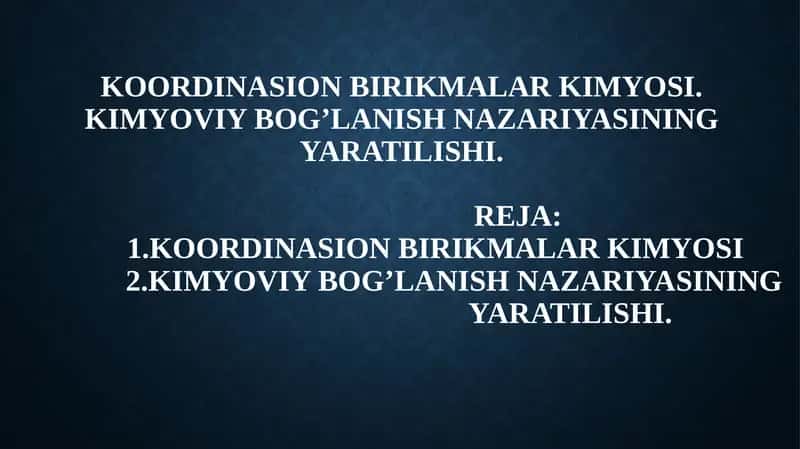 Kimyoviy bog’lanish nazariyasi