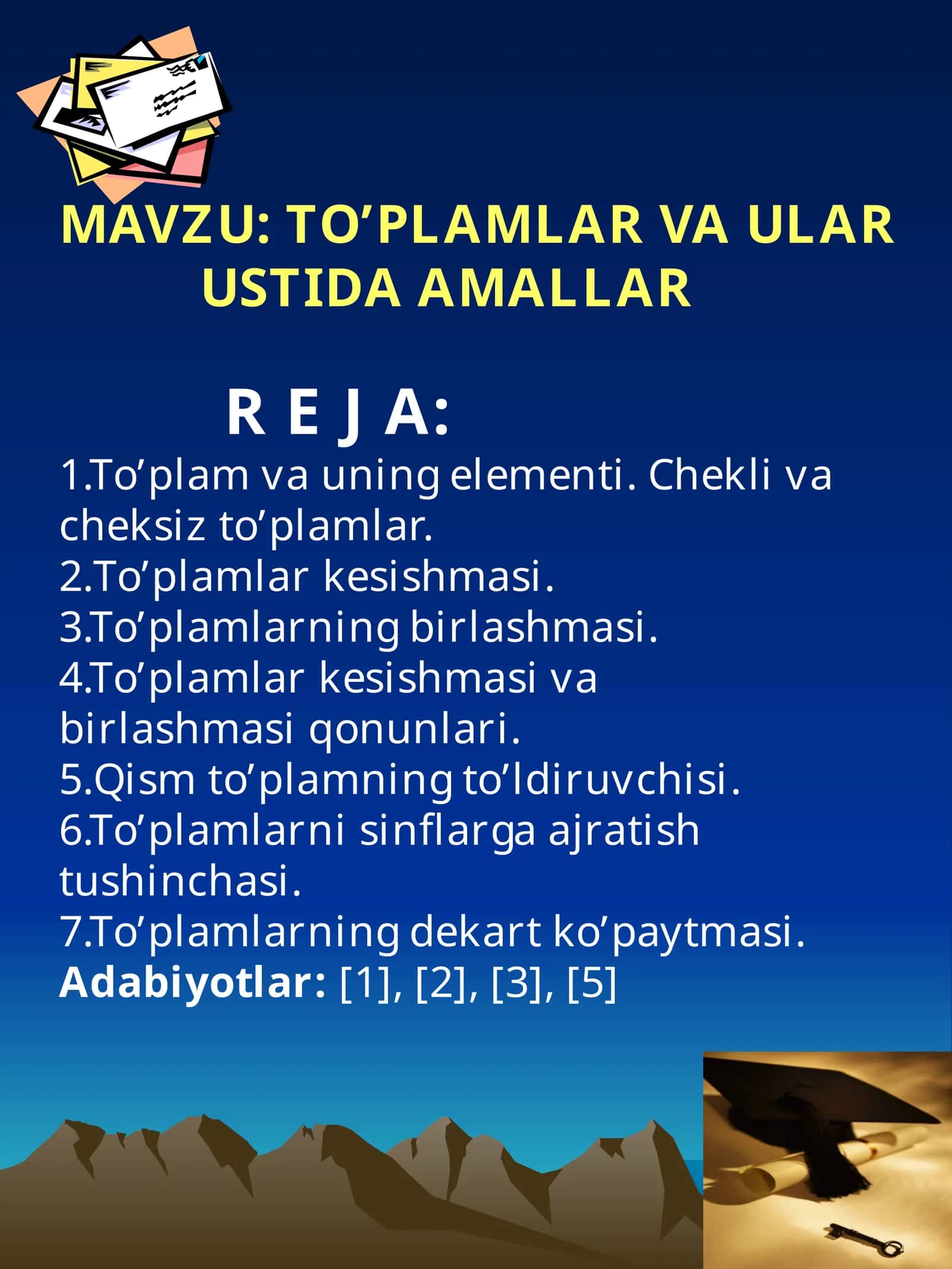 To’plamlar va ular ustida amallar