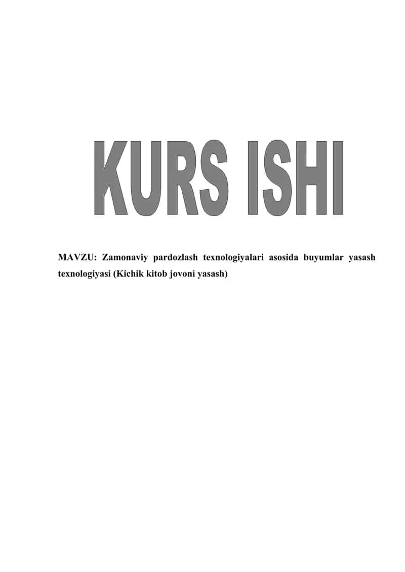 Metall buyumlar ishlab chiqarish texnologiyasi