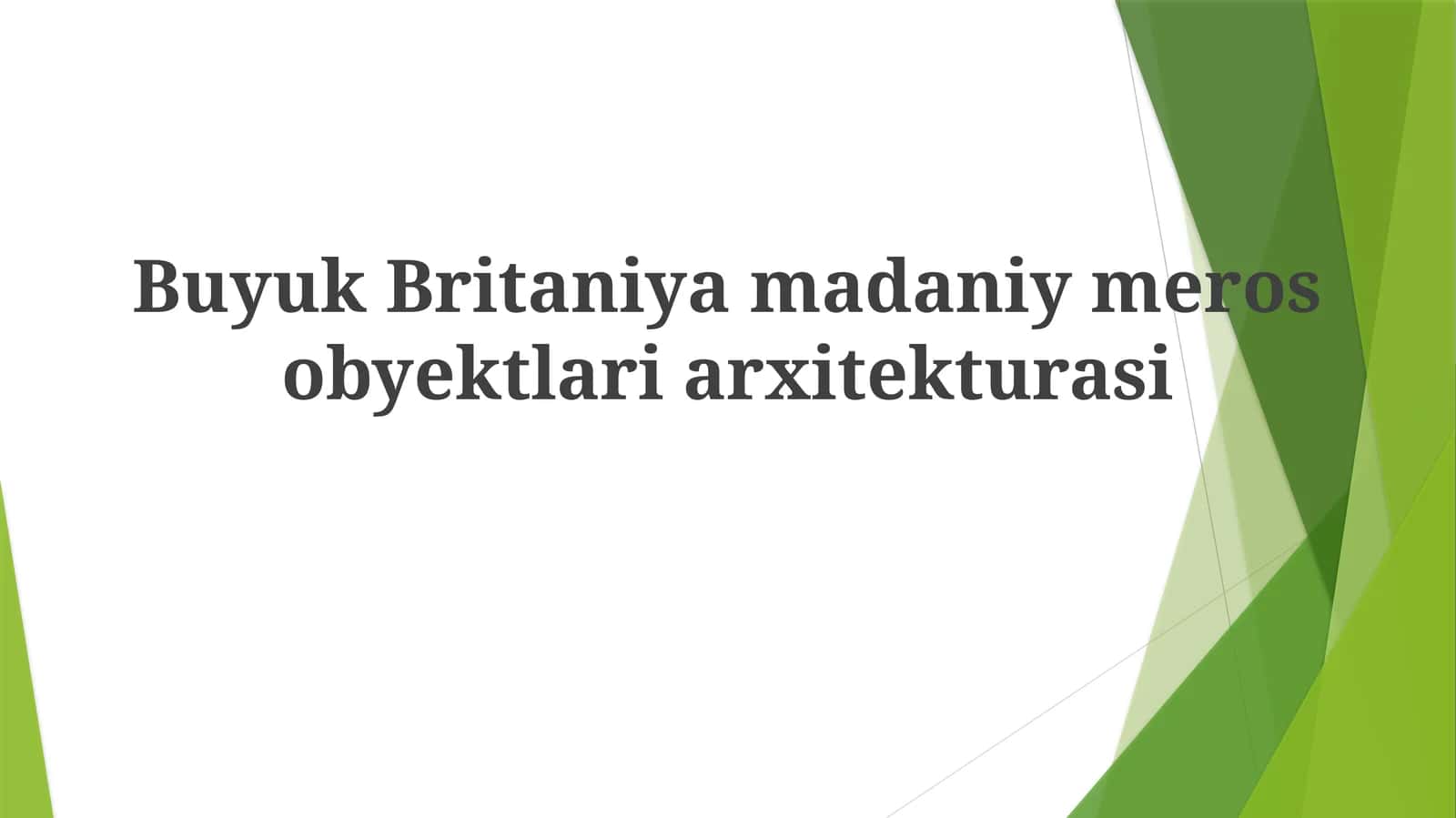 Buyuk Britaniya madaniy meros obyektlari arxitekturasi