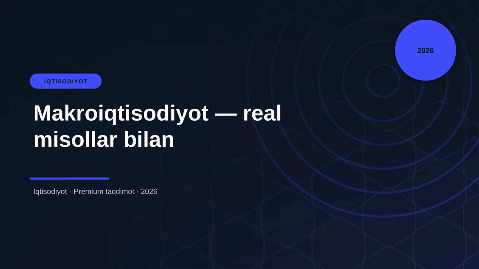 Makroiqtisodiyot — real misollar bilan