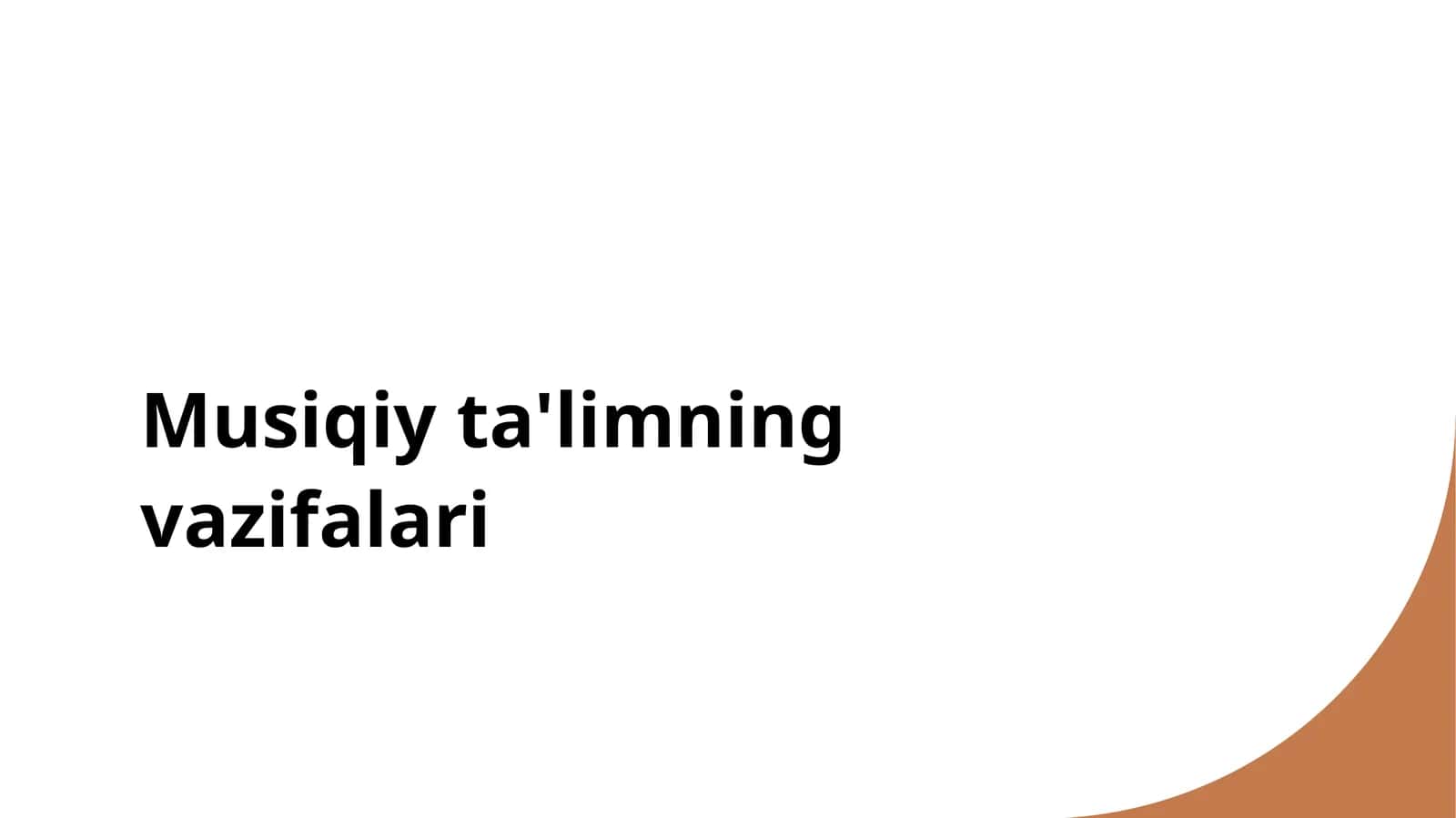 Musiqiy ta'limning vazifalari