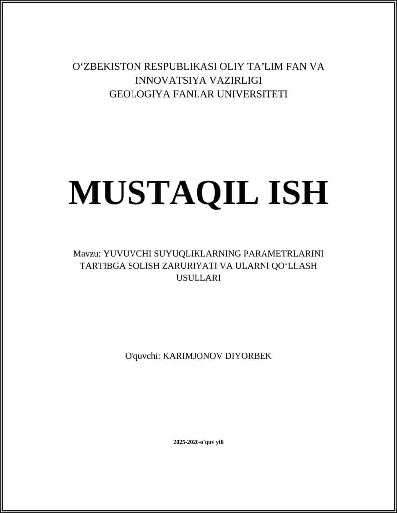 YUVUVCHI SUYUQLIKLARNING PARAMETRLARINI TARTIBGA SOLISH ZARURIYATI VA ULARNI QOʻLLASH USULLARI