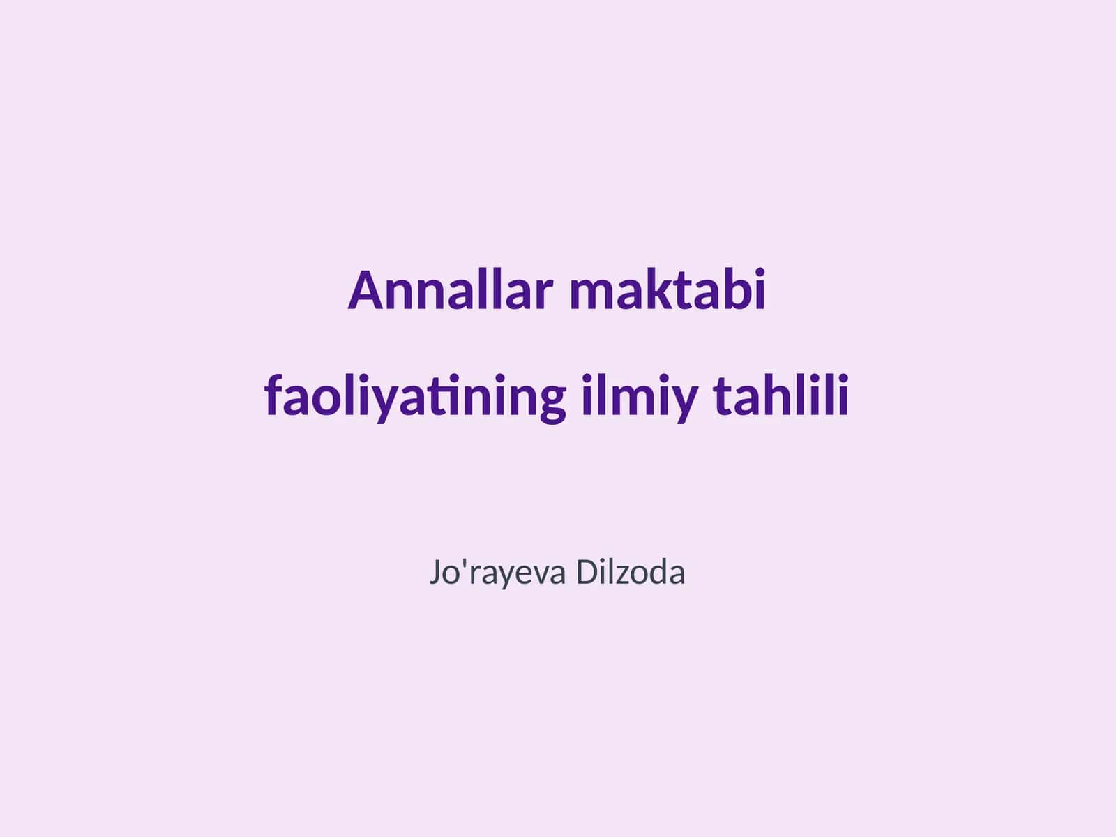 Annallar maktabi faoliyatining ilmiy tahlili