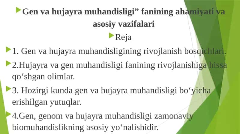 Genvahujayra muhandisligi”fanining ahamiyati va asosiy vazifalari