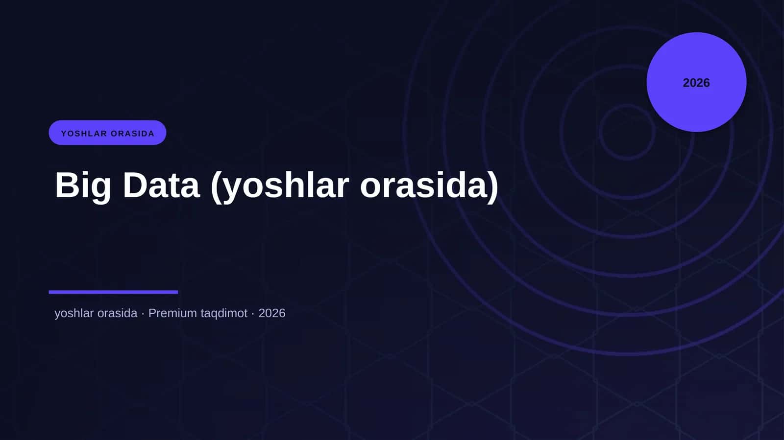 Big Data (yoshlar orasida)