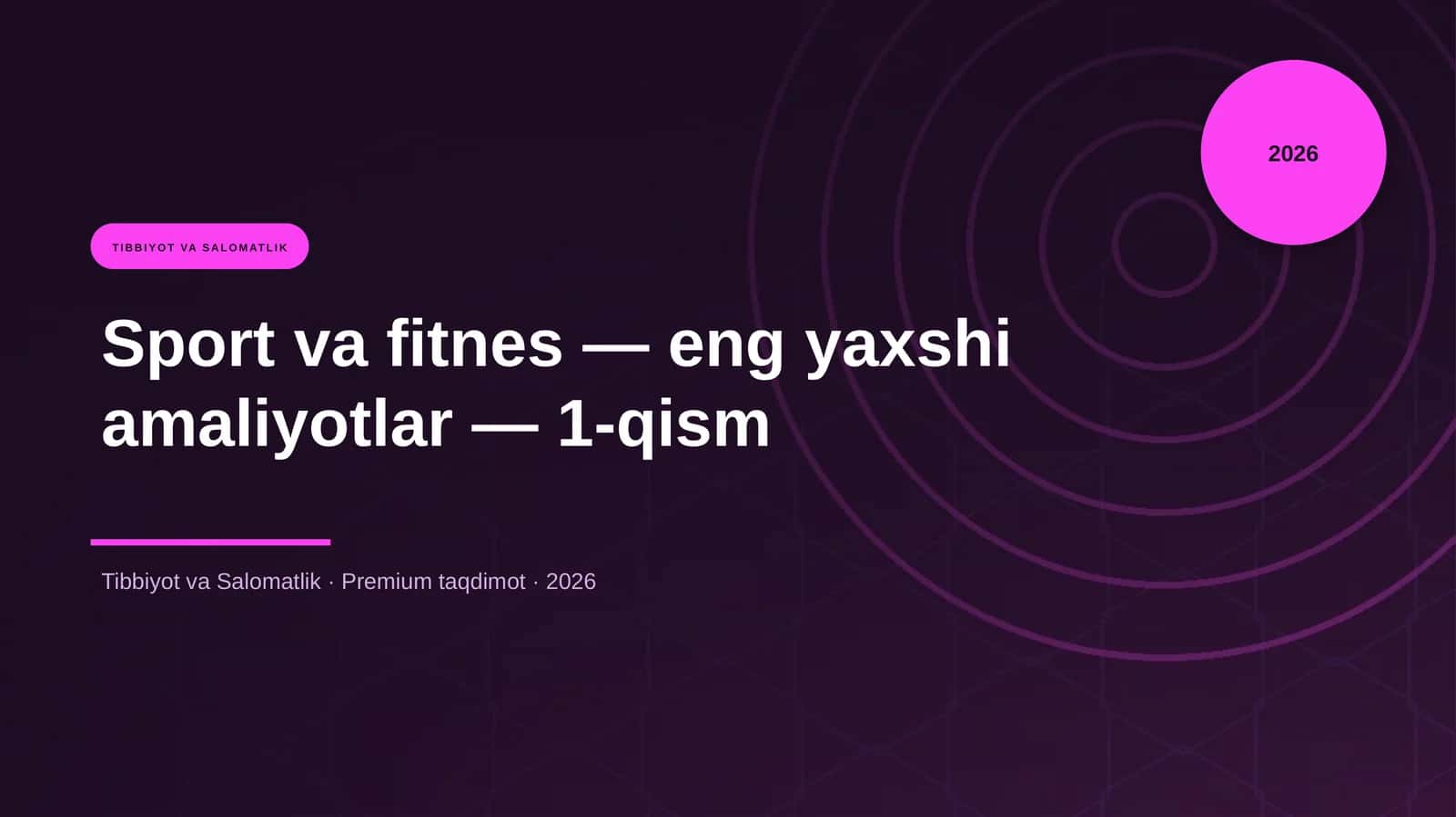 Sport va fitnes — eng yaxshi amaliyotlar — 1-qism