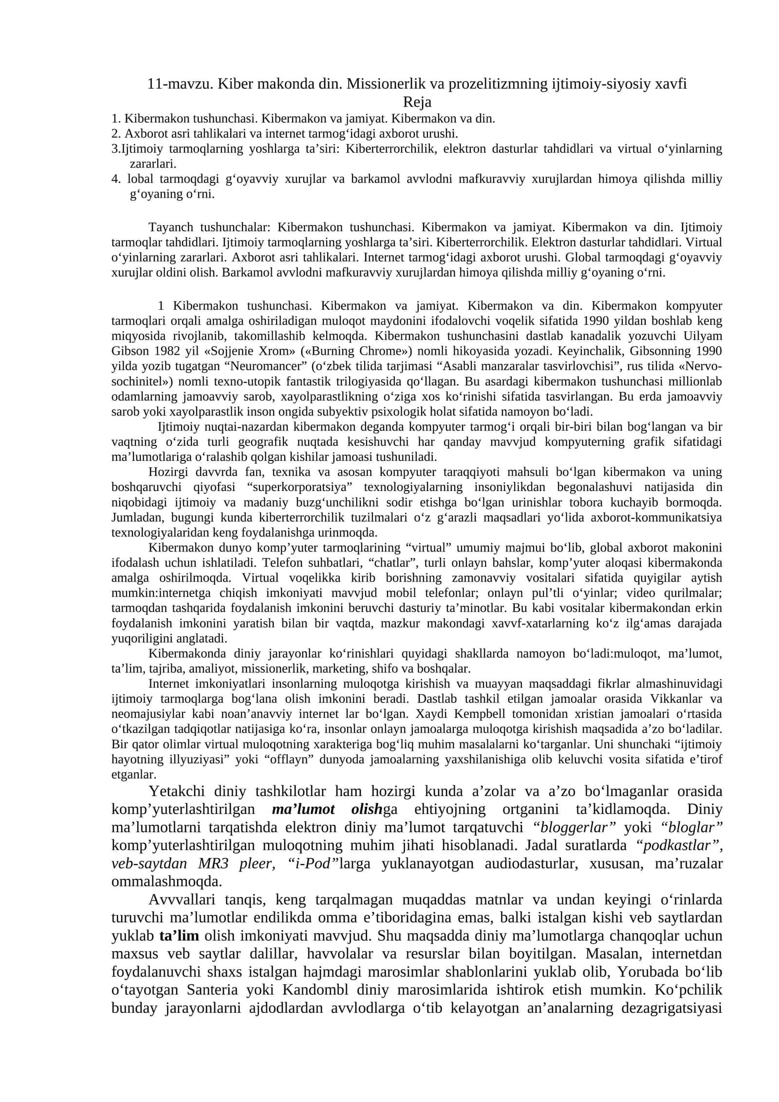Kiber makonda din. Missionerlik va prozelitizmning ijtimoiy-siyosiy xavfi