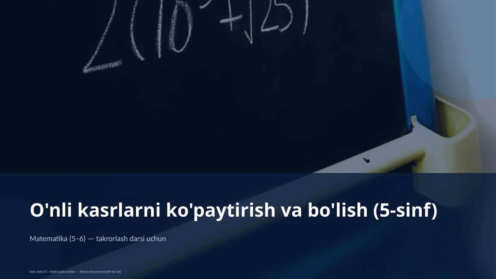 O'nli kasrlarni ko'paytirish va bo'lish (5-sinf)