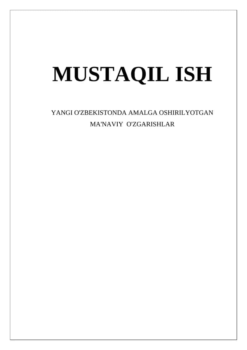 YANGI O'ZBEKISTONDA AMALGA OSHIRILYOTGAN MA'NAVIY O'ZGARISHLAR