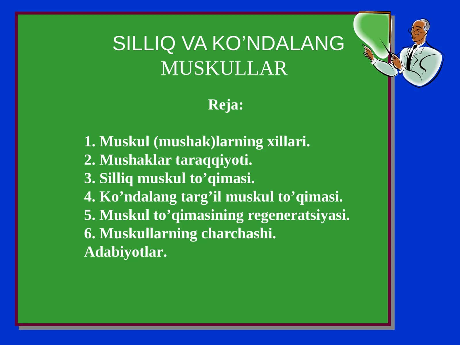 SILLIQ VA KO’NDALANGMUSKULLAR