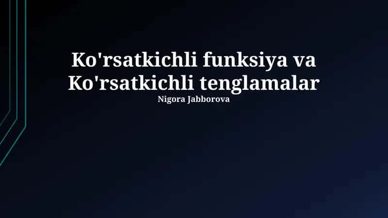 Ko'rsatkichli funksiya va Ko'rsatkichli tenglamalar