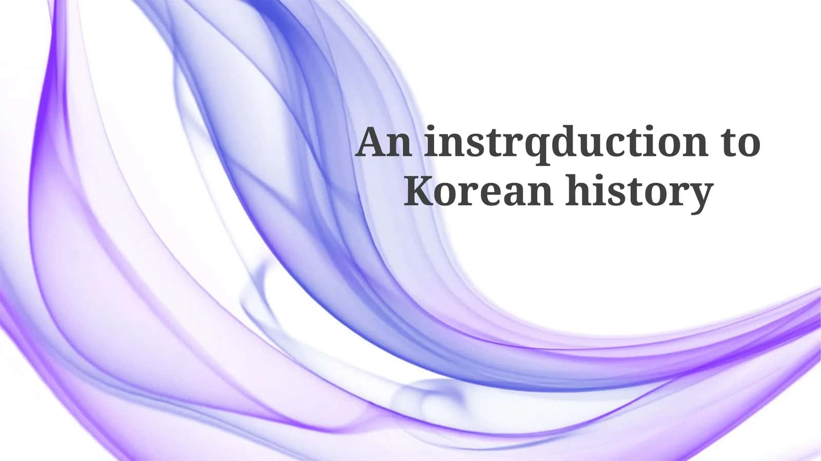 Aninstrqductionto Korean history