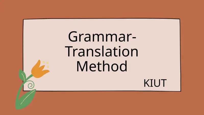 Grammar-Translation Method
