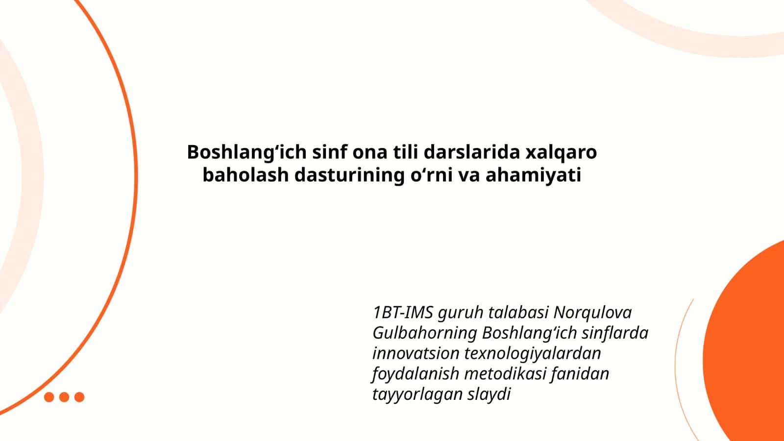 Boshlangʻich sinf ona tili darslarida xalqaro baholash dasturining oʻrni va ahamiyati