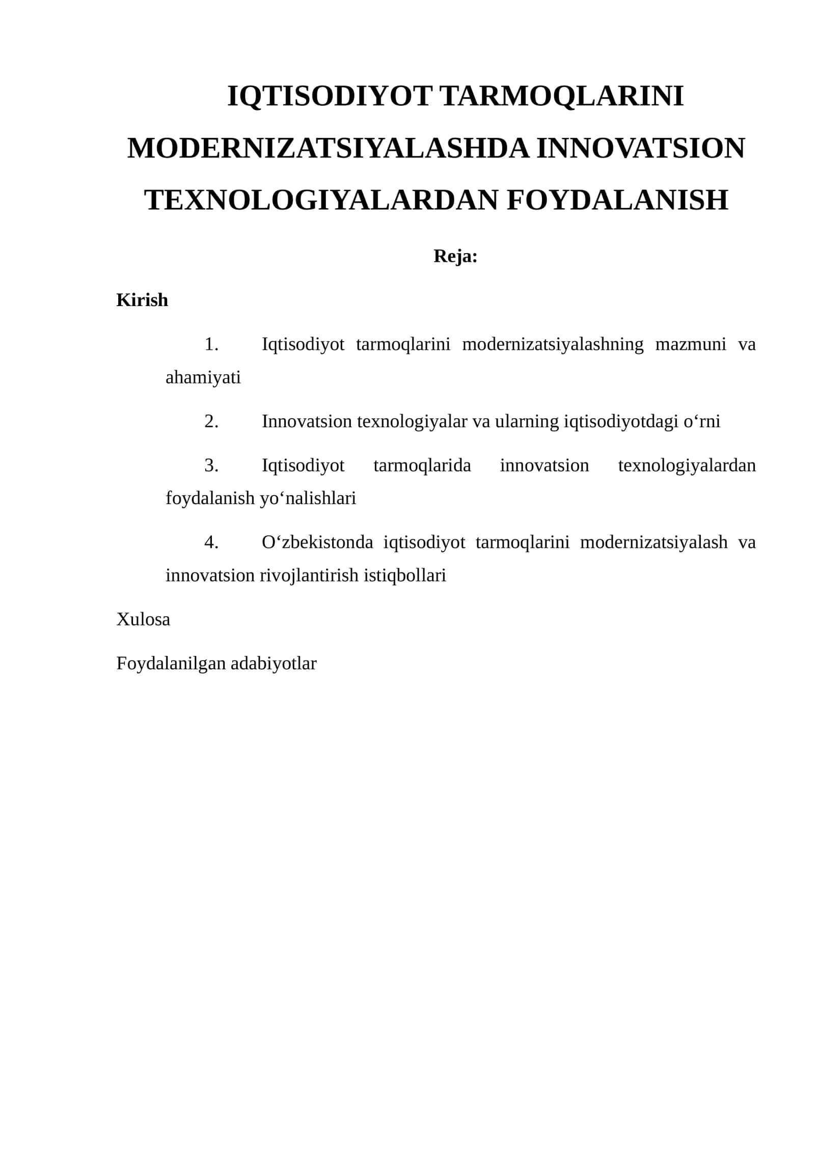 IQTISODIYOT TARMOQLARINI MODERNIZATSIYALASHDA INNOVATSION TEXNOLOGIYALARDAN FOYDALANISH