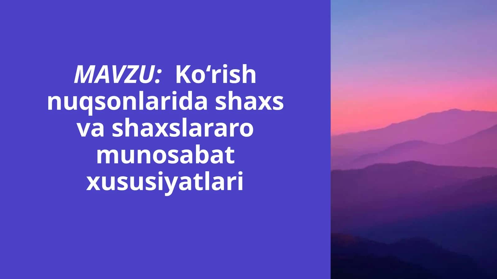 Ko‘rish nuqsonlarida shaxs va shaxslararo munosabat xususiyatlari