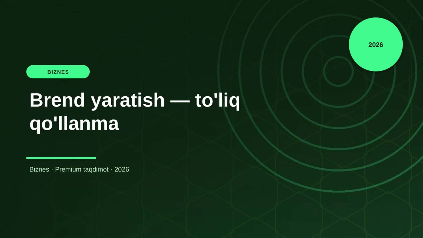 Brend yaratish — to'liq qo'llanma
