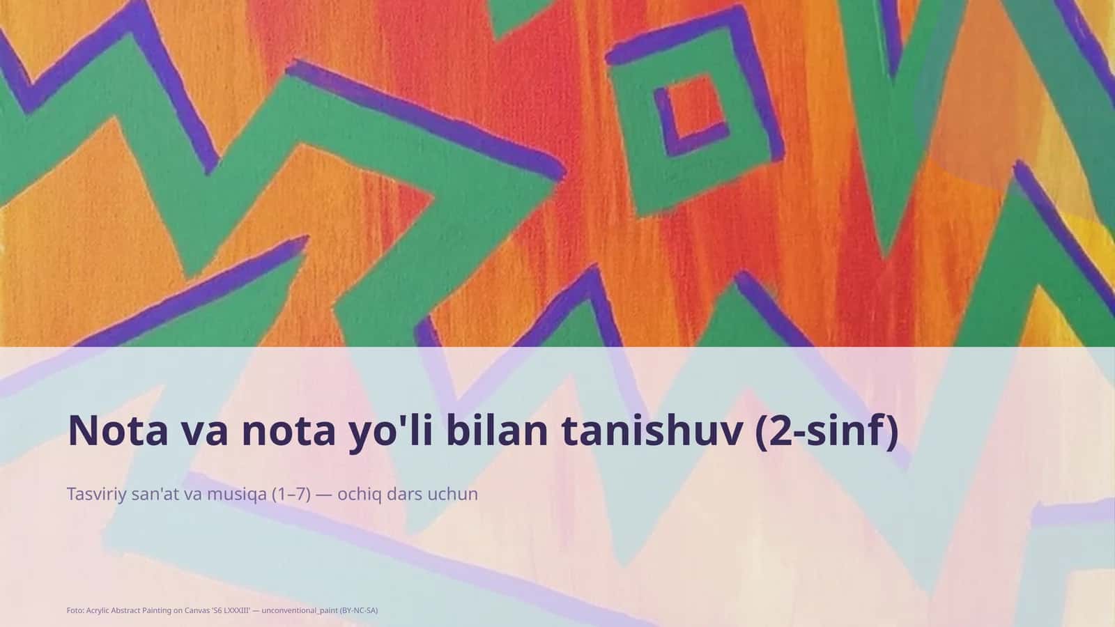 Tasviriy san'at va musiqa (1–7) — ochiq dars uchun