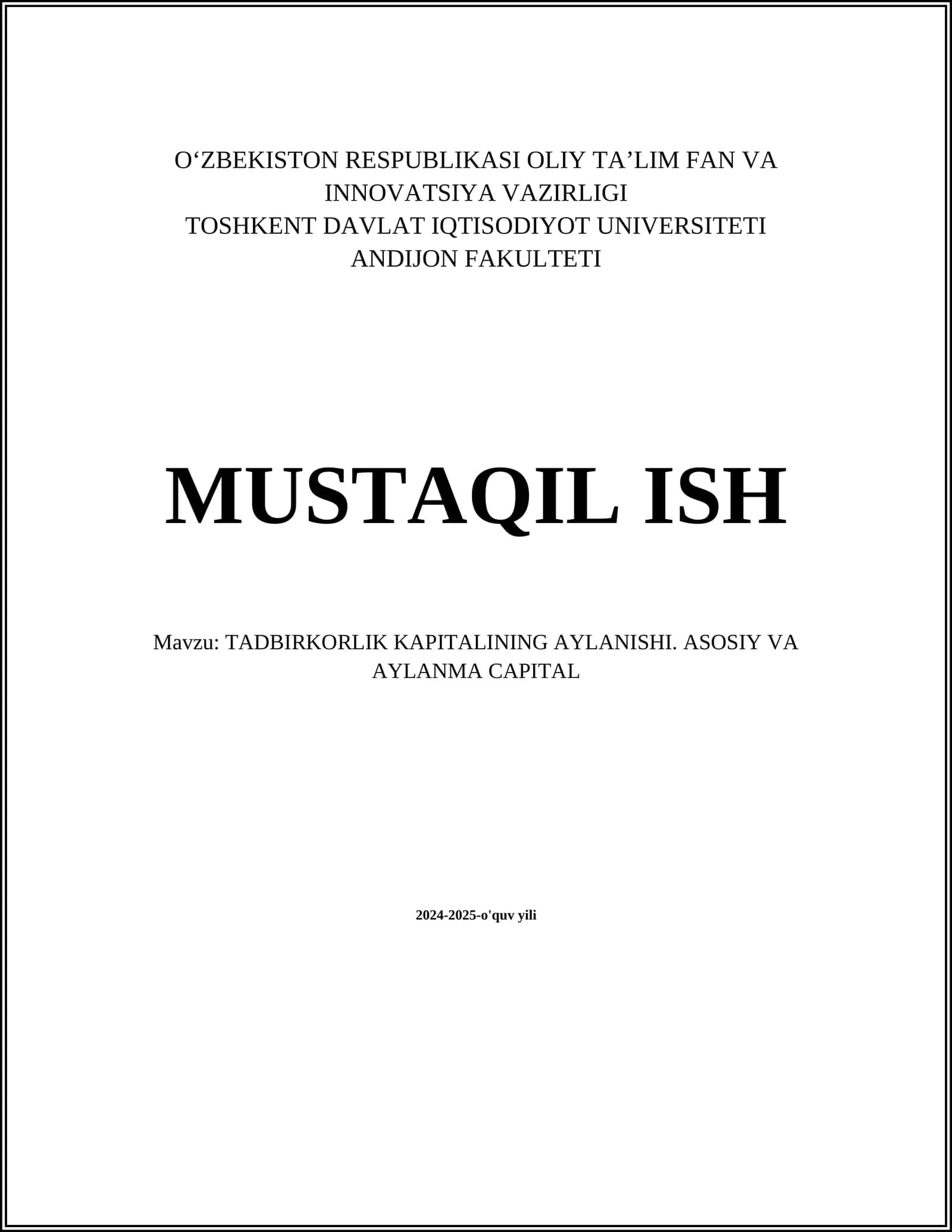 TADBIRKORLIK KAPITALINING AYLANISHI. ASOSIY VA AYLANMA CAPITAL