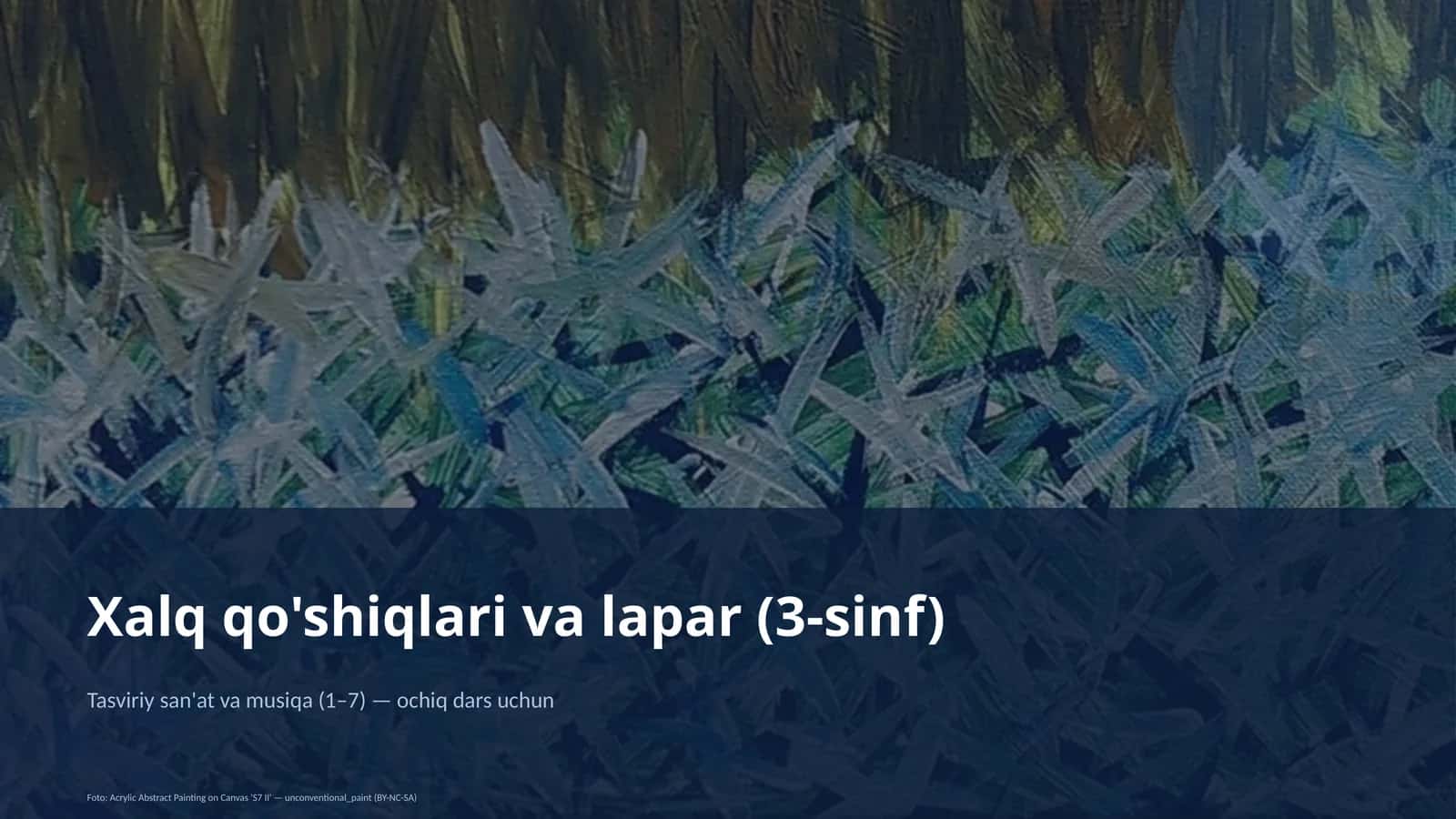 Tasviriy san'at va musiqa (1–7) — ochiq dars uchun