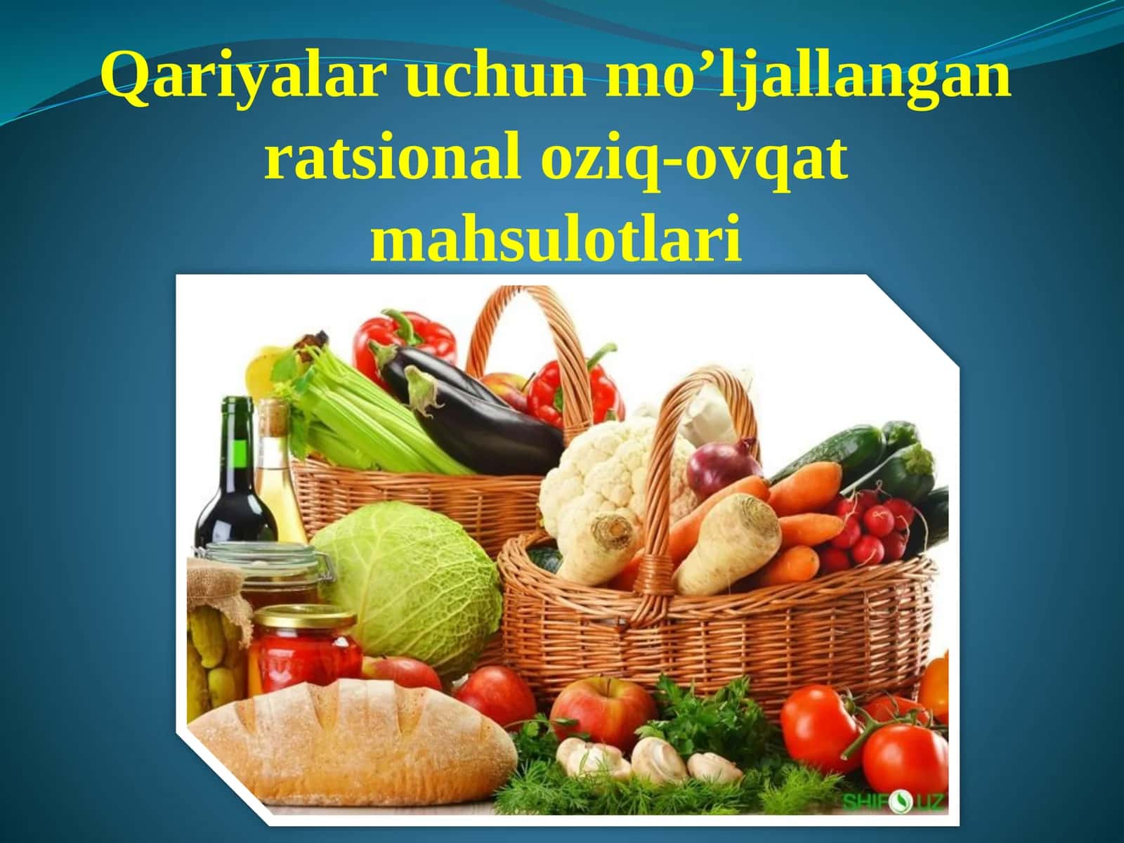 Qariyalar uchun mo’ljallangan ratsional oziq-ovqat mahsulotlari