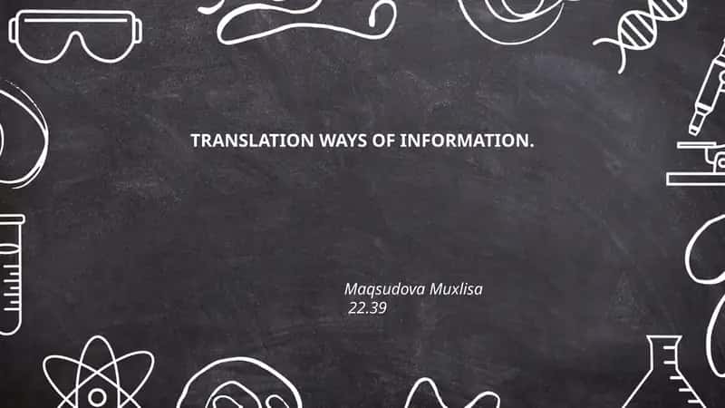 TRANSLATION WAYS OF INFORMATION