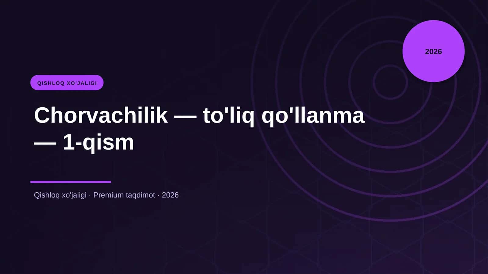 Chorvachilik — to'liq qo'llanma — 1-qism