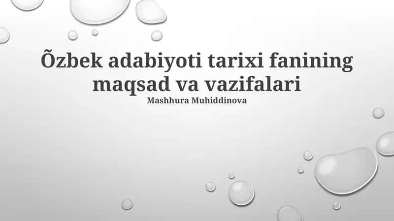 Õzbek adabiyoti tarixi fanining maqsad va vazifalari