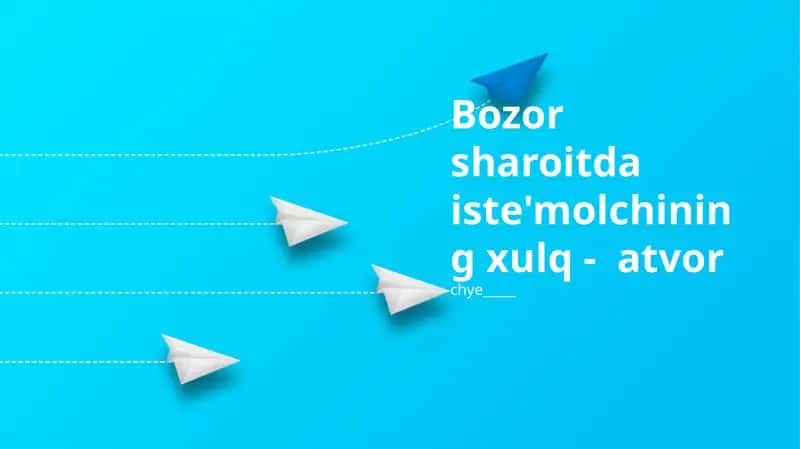 Iste'molchi xulq-atvori