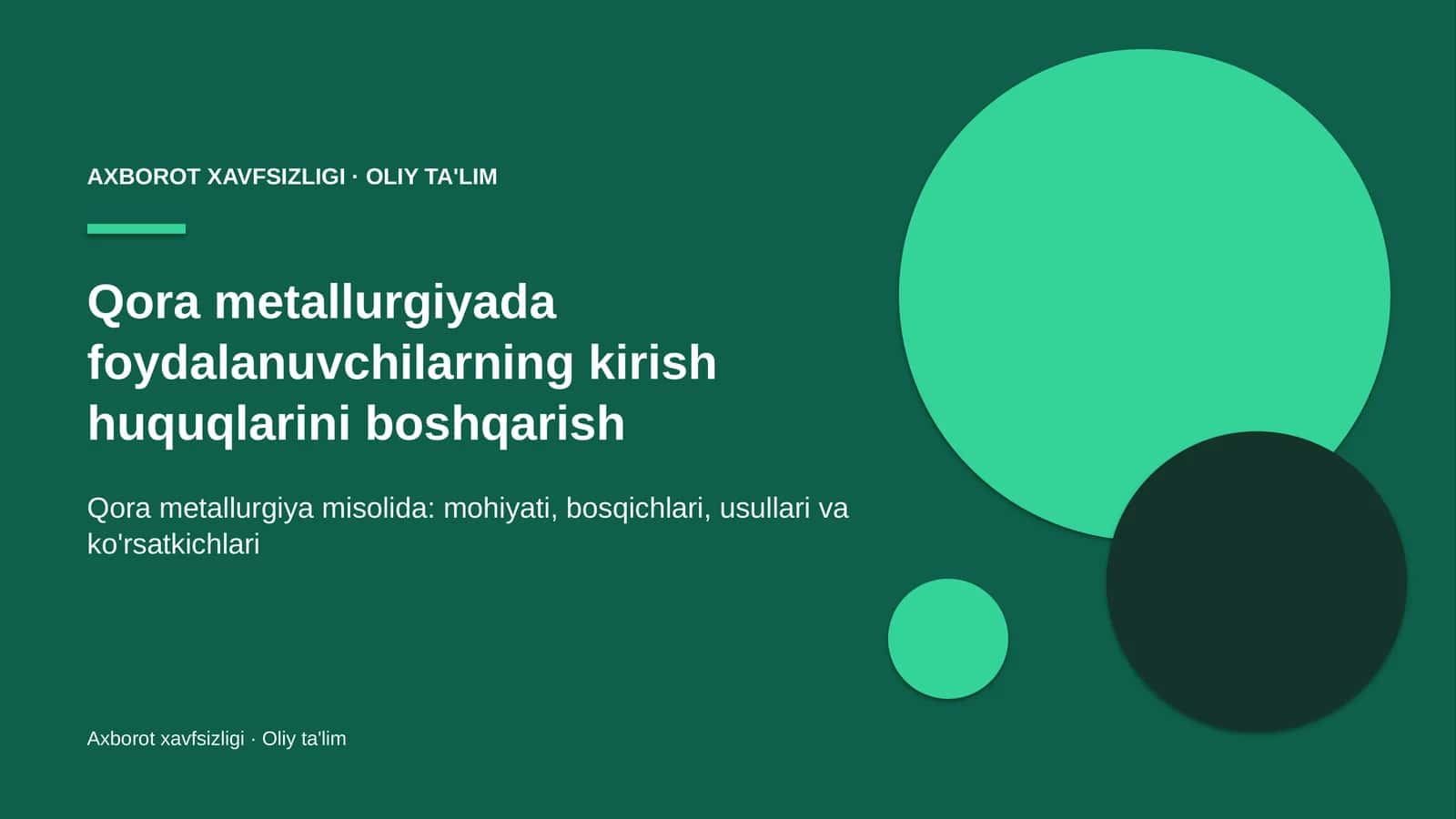 Qora metallurgiyada foydalanuvchilarning kirish huquqlarini boshqarish