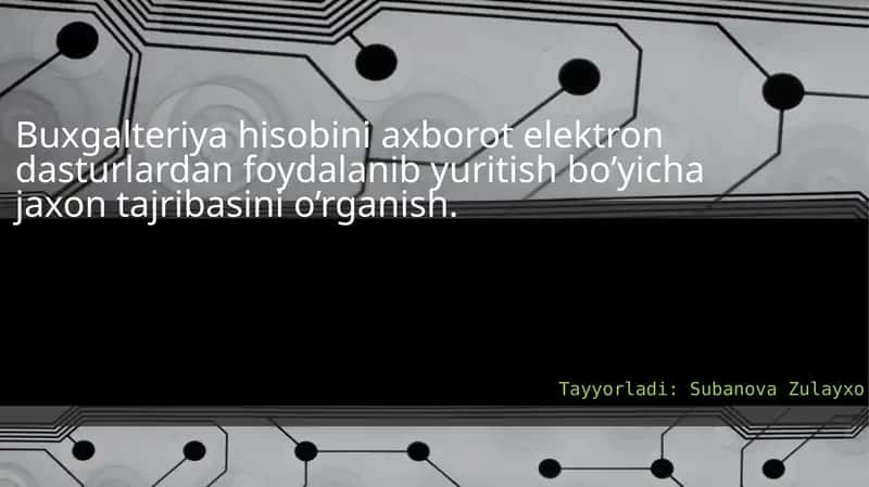 Buxgalteriya hisobini axborot elektron dasturlar 1