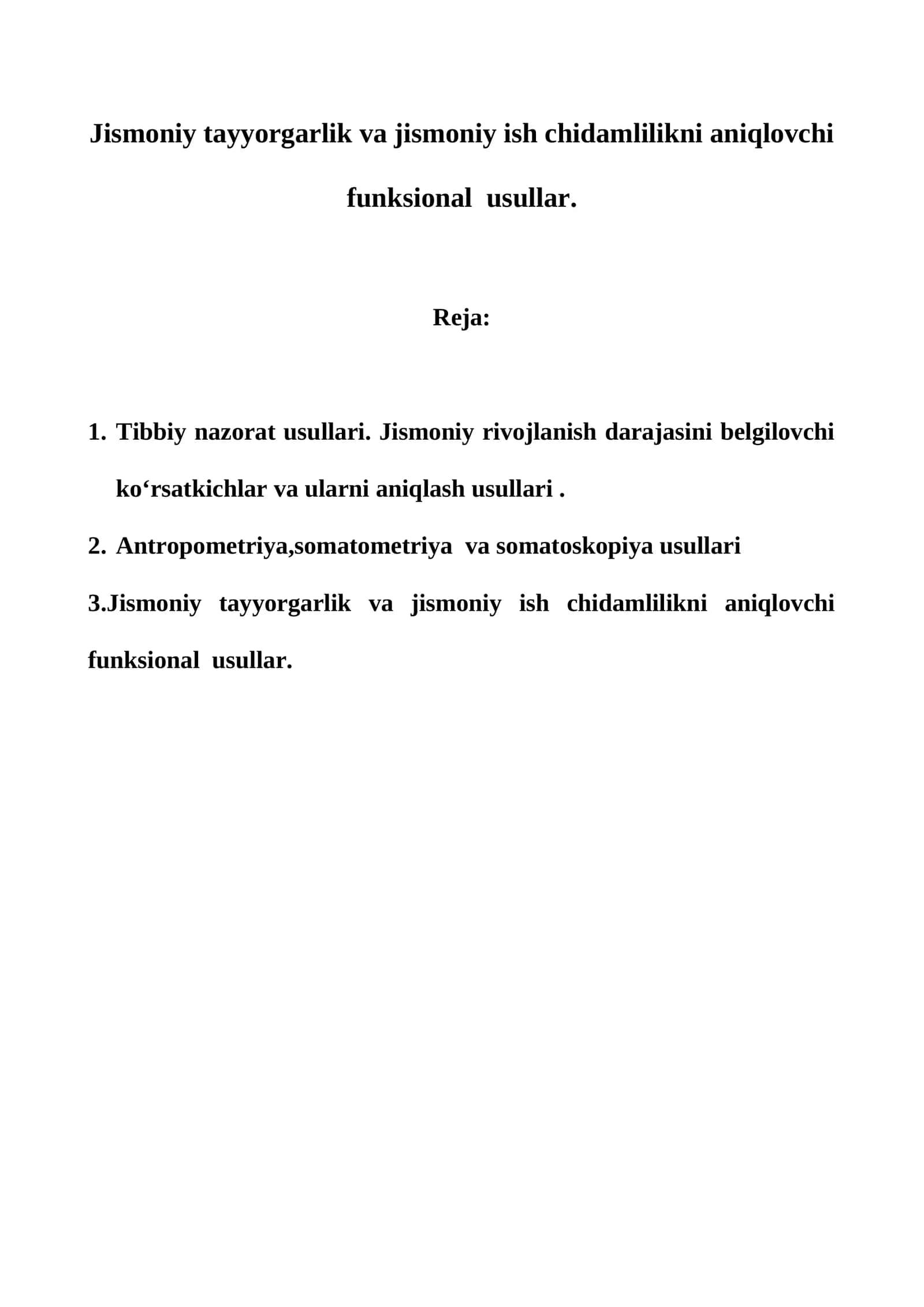 Jismoniy tayyorgarlik va jismoniy ish chidamlilikni aniqlovchi funksional usullar