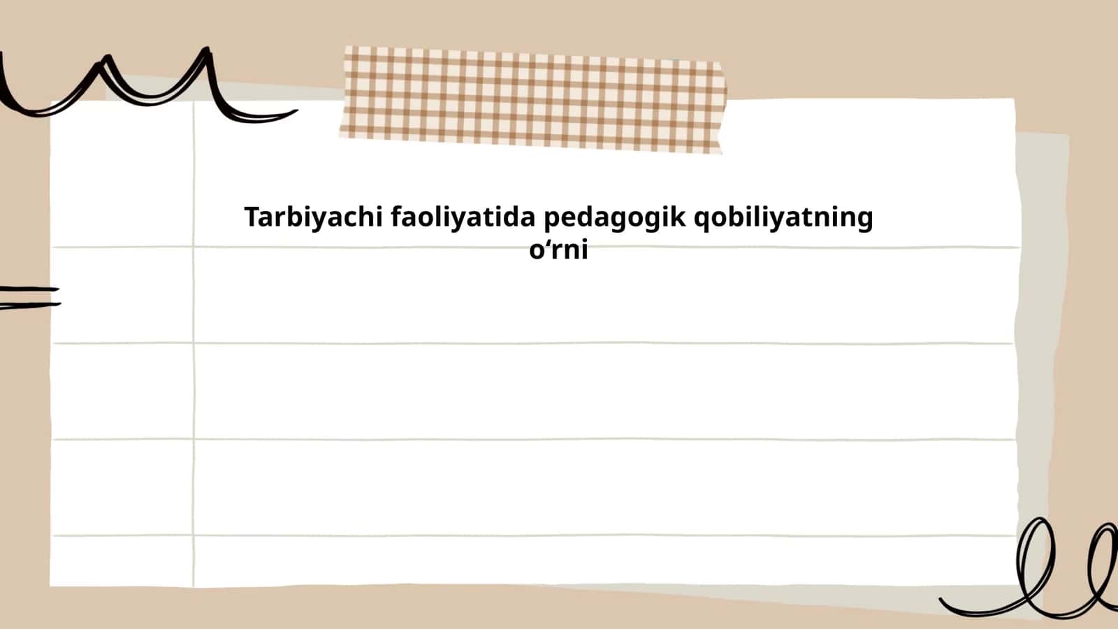 Tarbiyachi faoliyatida pedagogik qobiliyatning o‘rni