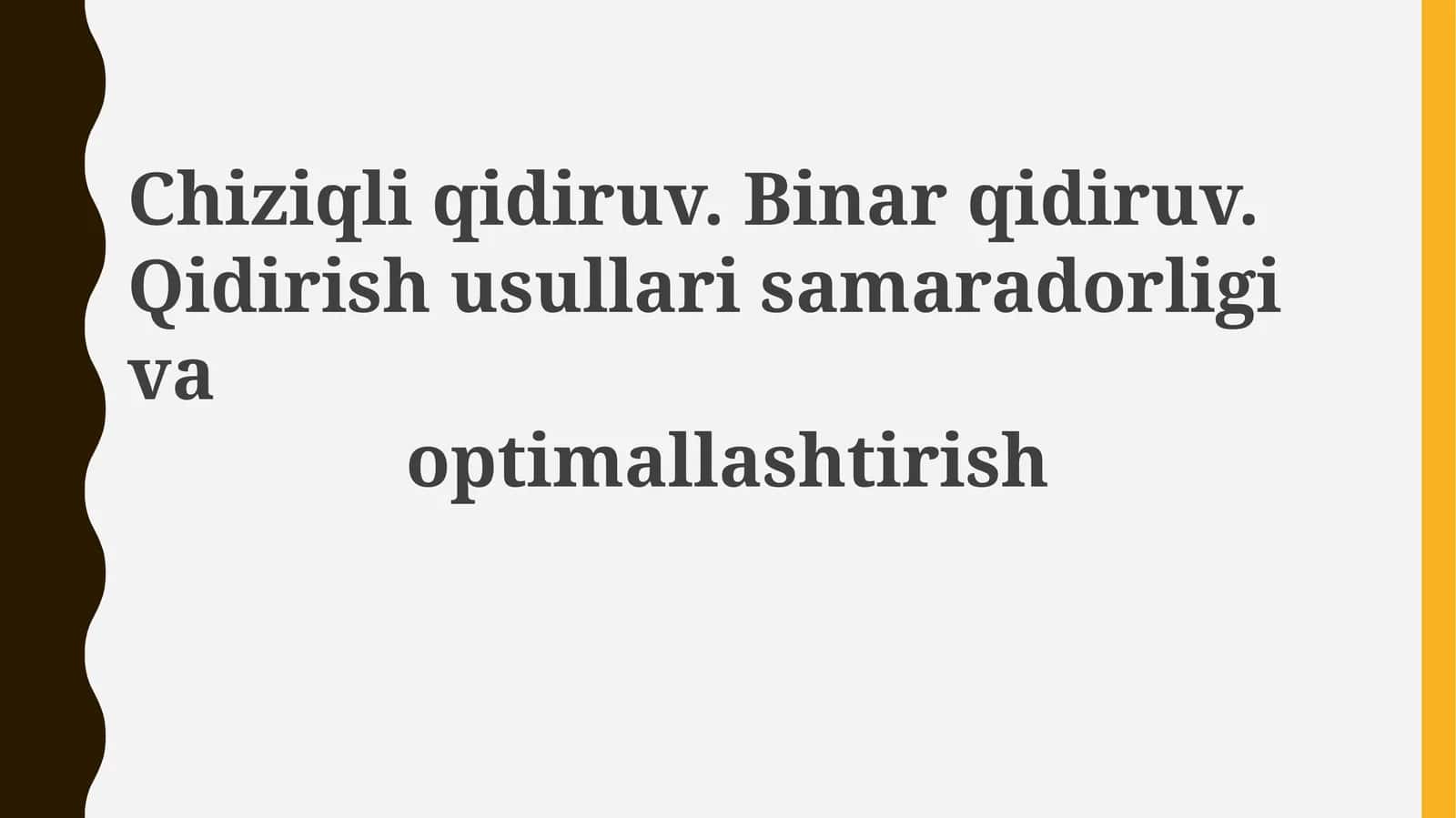 Chiziqli va Binarniy Qidiruv