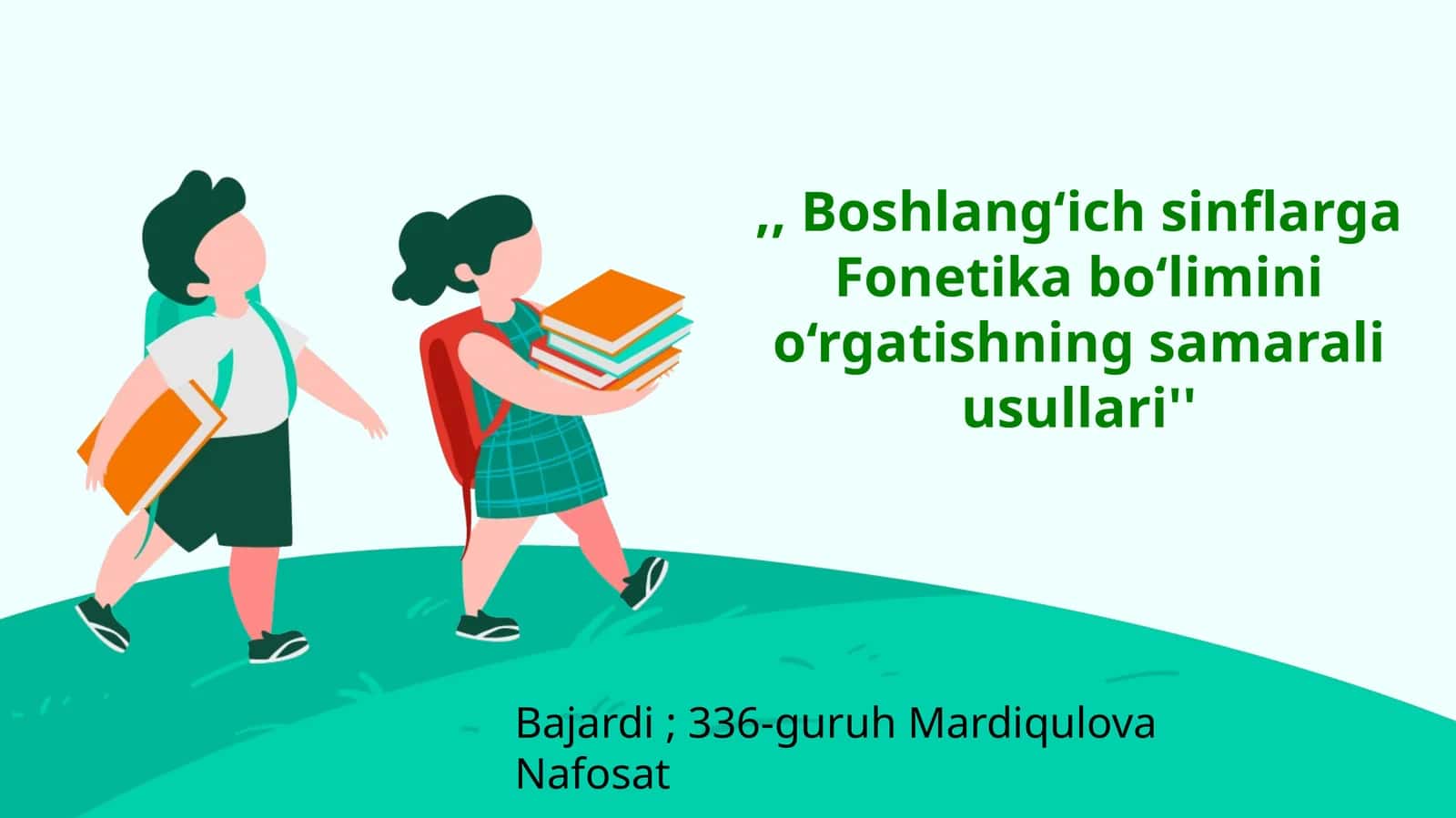 Boshlang‘ich sinflarga Fonetika bo‘limini o‘rgatishning samarali usullari