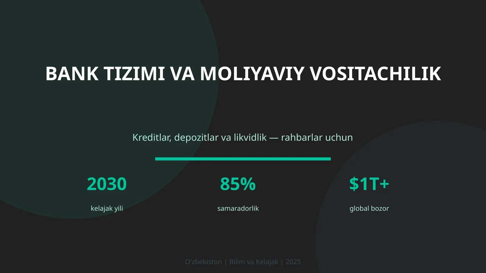 BANK TIZIMI VA MOLIYAVIY VOSITACHILIK